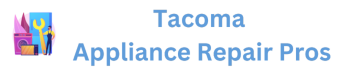 Tacoma Appliance Repair Pros